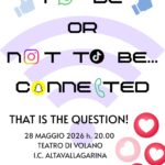 Locandina "To be or not to be...connected"